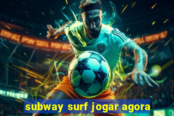 subway surf jogar agora